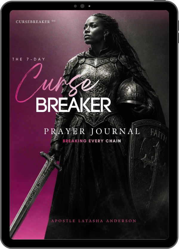 The 7-Day CurseBreaker Prayer Journal by Apostle Latasha Anderson